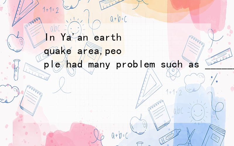 In Ya'an earthquake area,people had many problem such as _______relatives……In Ya'an earthquake area,people had many problem such as _______relatives,facing hunger and cold,etc.【横线上填单词】